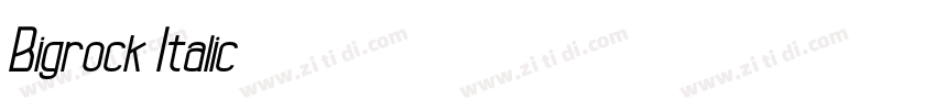 Bigrock Italic字体转换